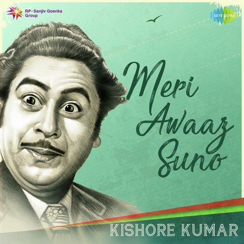 Meri Awaaz Suno - Kishore Kumar Kishore Kumar MP3 Download